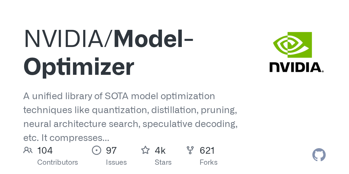 NVIDIA Model Optimizer: 양자화·가지치기·증류 통합 모델 가속 툴킷